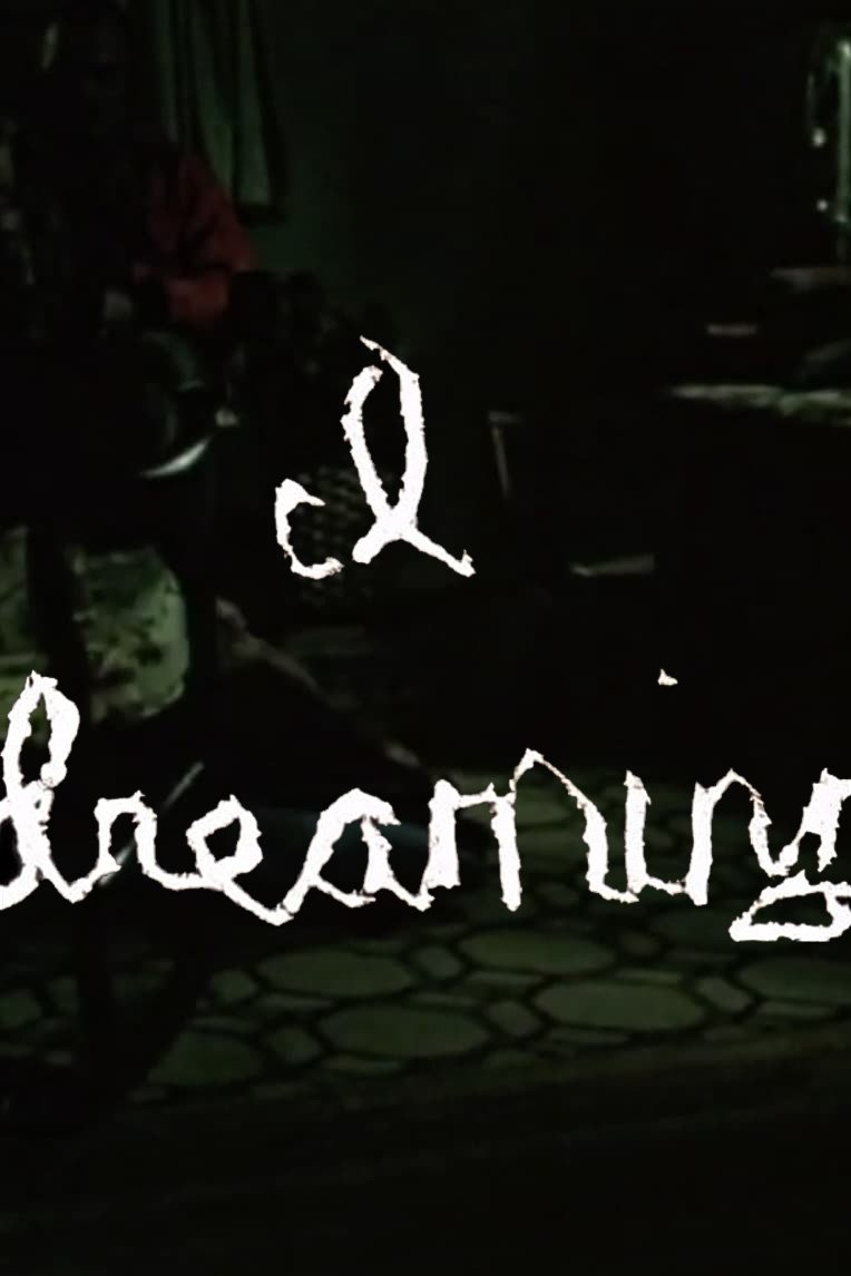 I... Dreaming