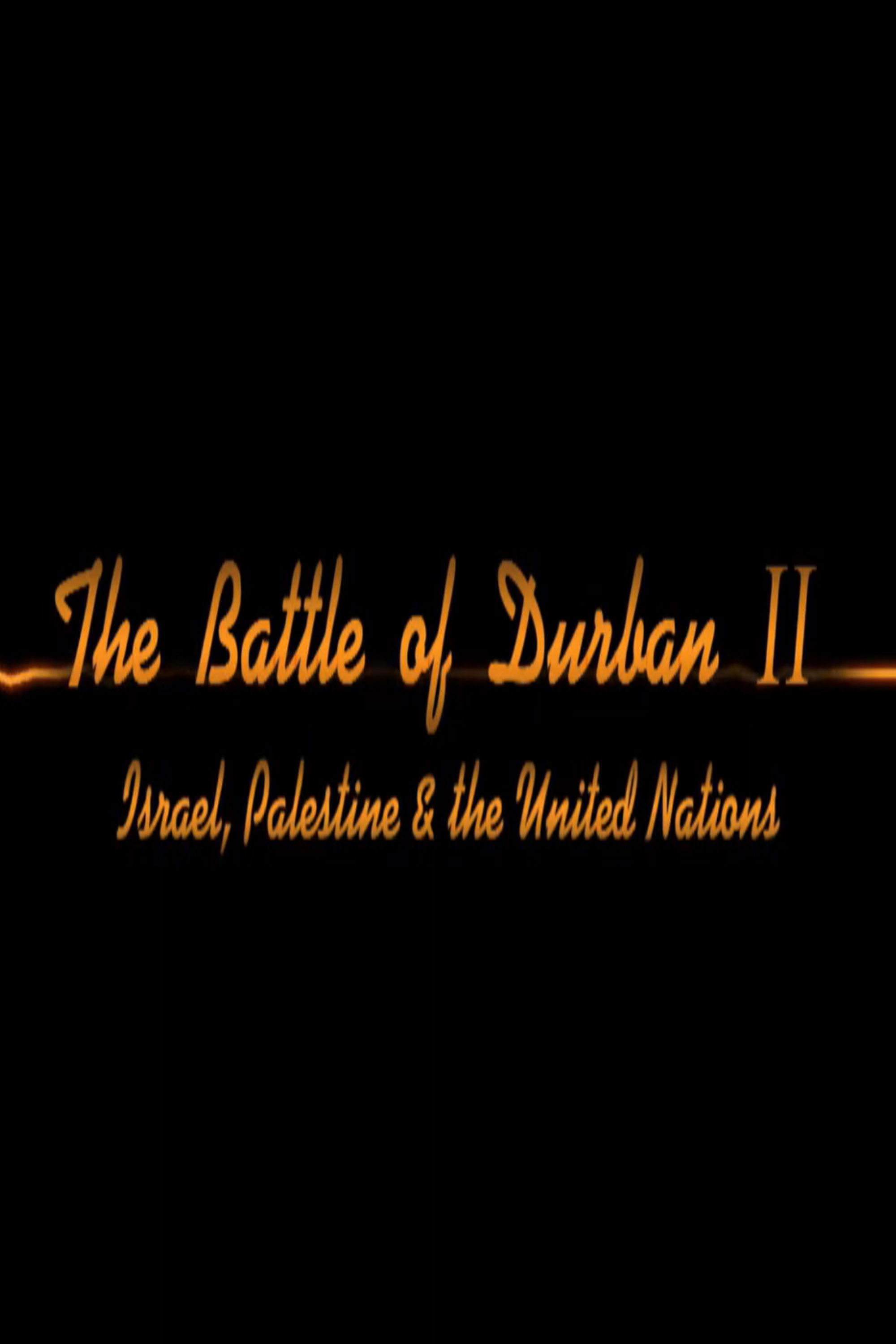 The Battle of Durban II: Israel, Palestine & the United Nations