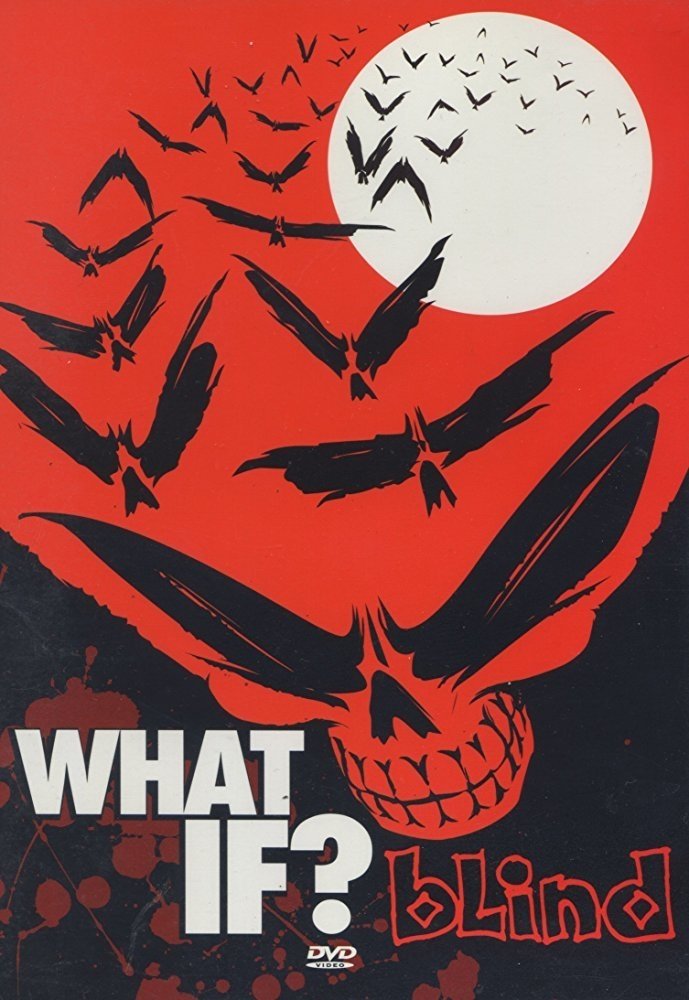 Blind - What If?