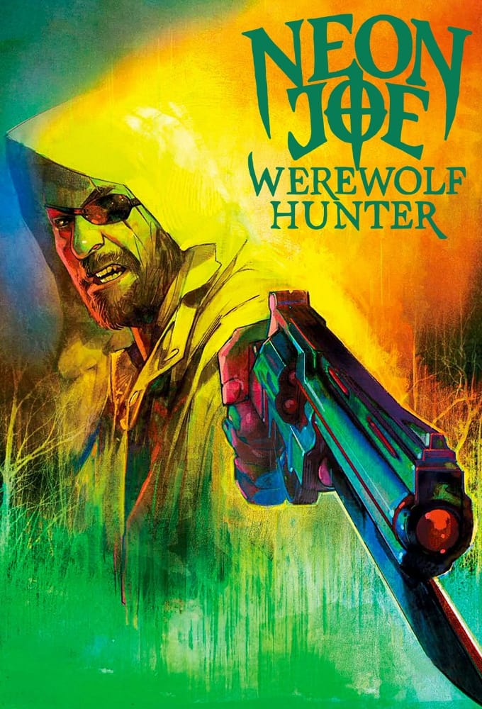 Neon Joe, Werewolf Hunter TV Shows About Wolf