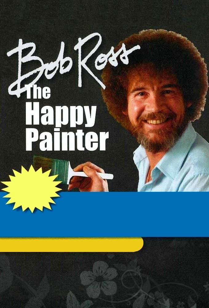 Bob Ross: The Happy Painter