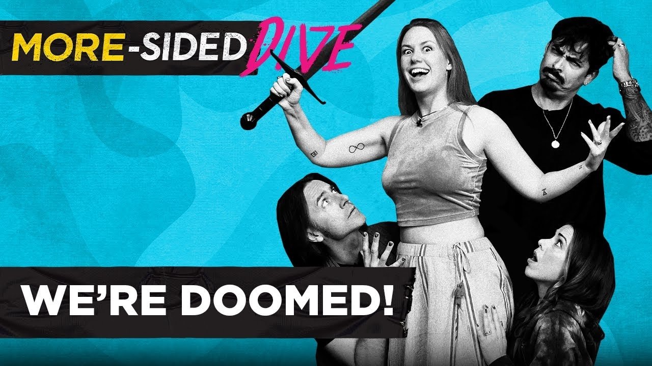 Thumbnail for We’re Doomed! | More-Sided Dive | 4SDE24 Season 0 Episode 4