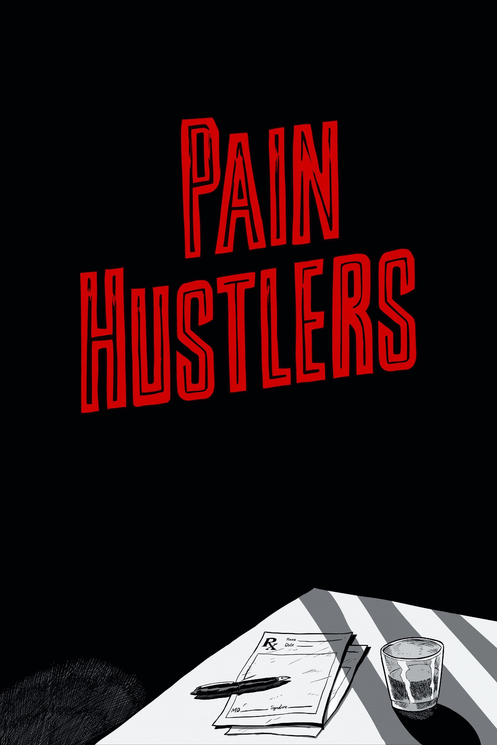 Pain Hustlers Movie poster