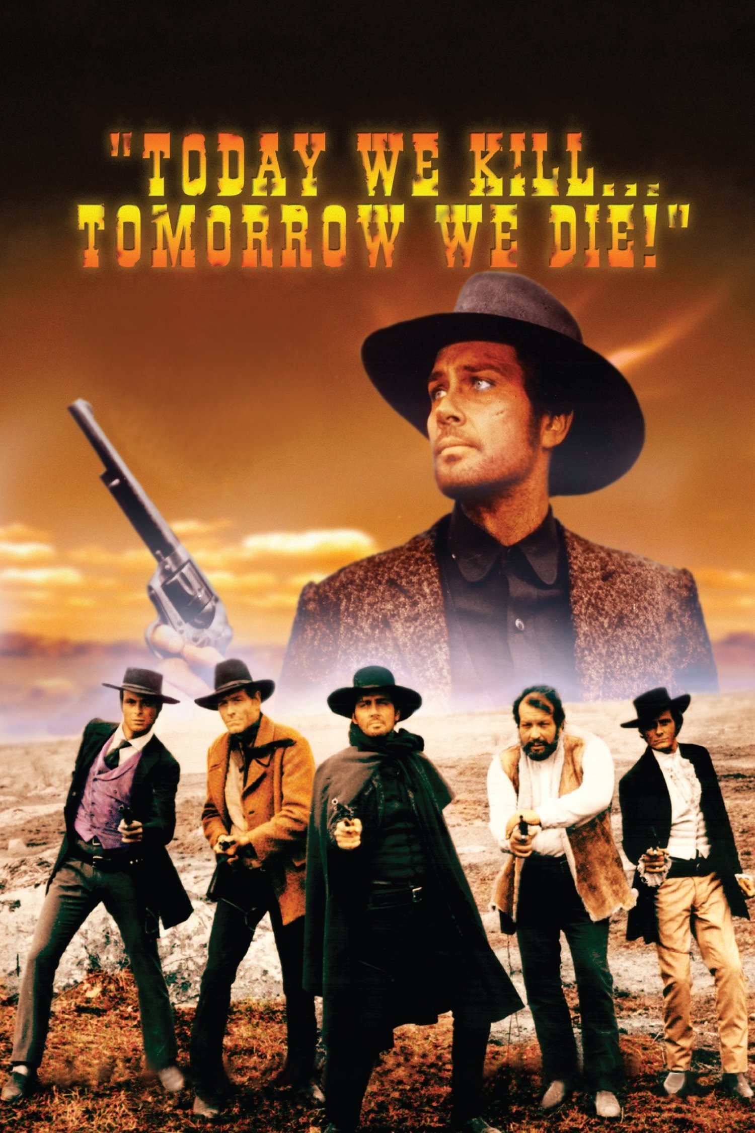 Today We Kill, Tomorrow We Die!