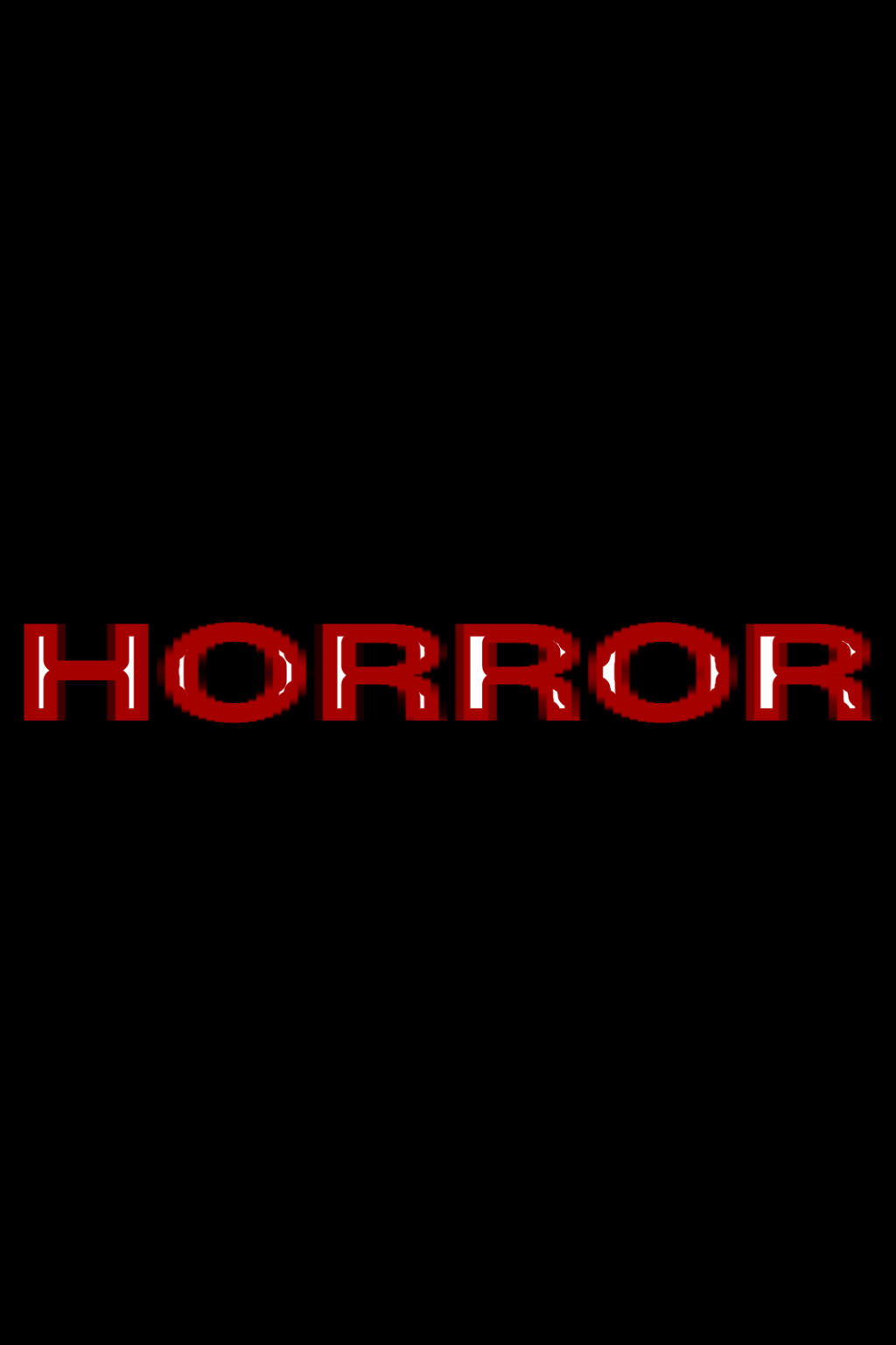 HORROR