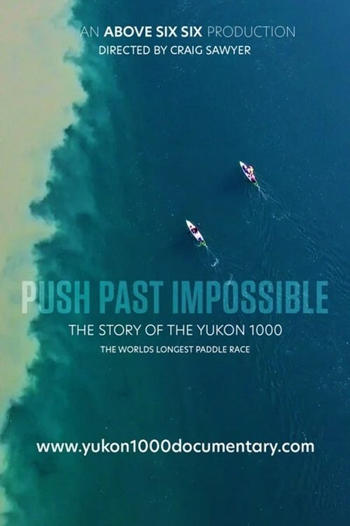 poster movie Push Past Impossible