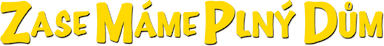 Zase máme plný dům