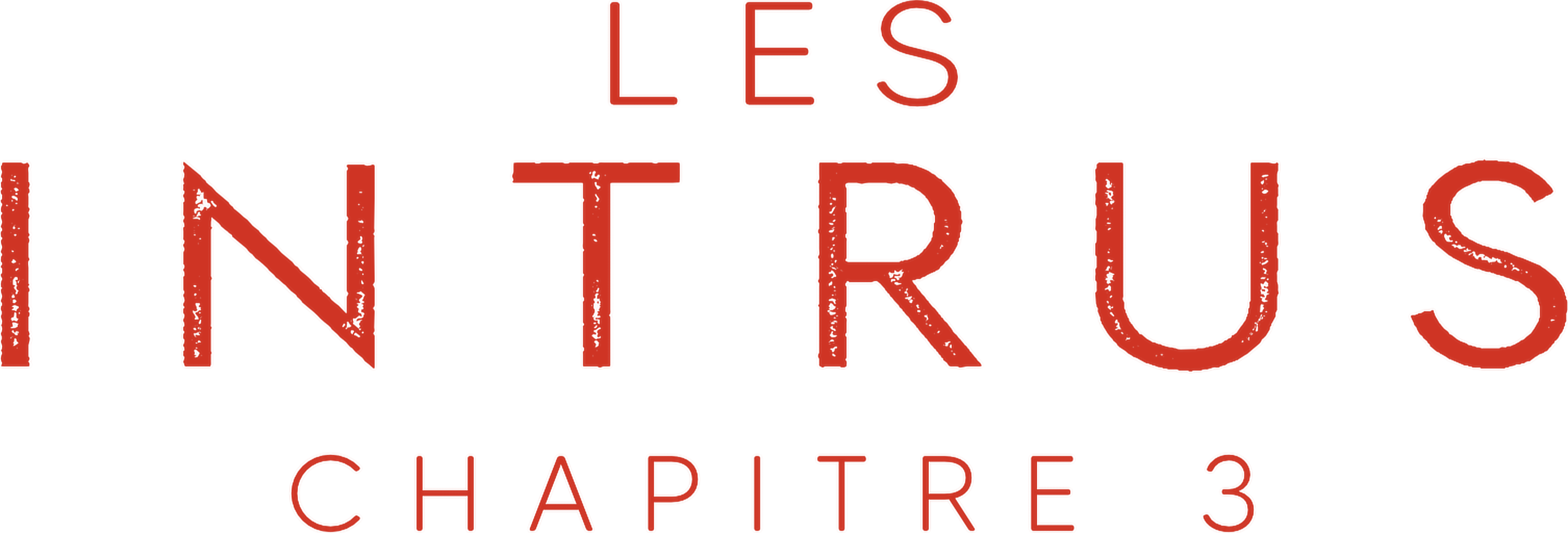 Les Intrus : Chapitre 3