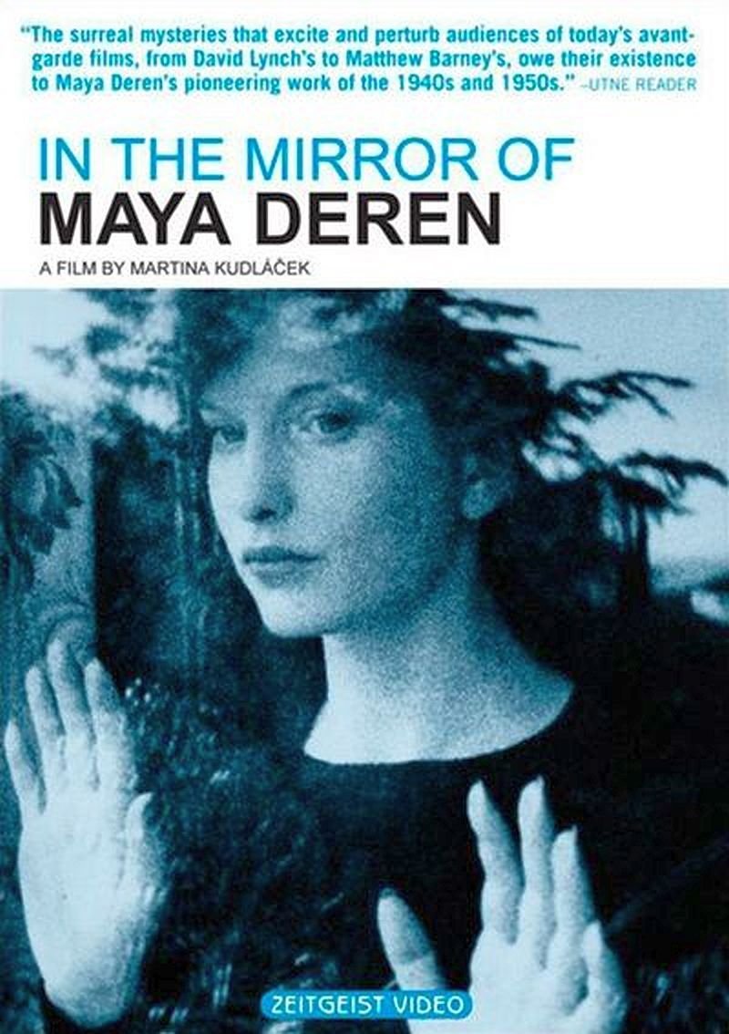 In the Mirror of Maya Deren