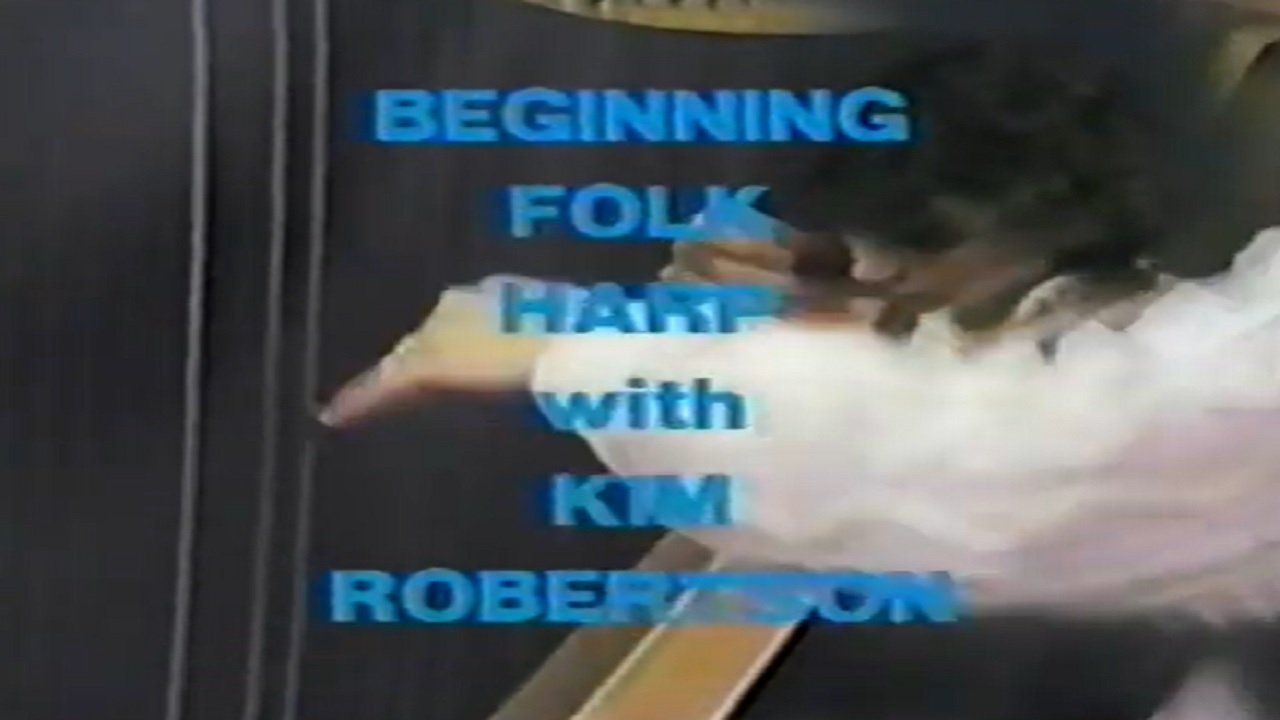 Beginning Folk Harp with Kim Robertson (1986)