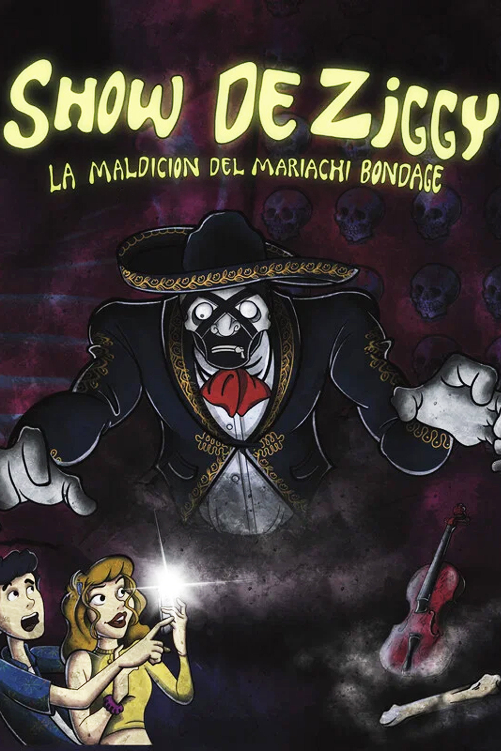 Ziggy's Show: The Curse of Mariachi Bondage Poster