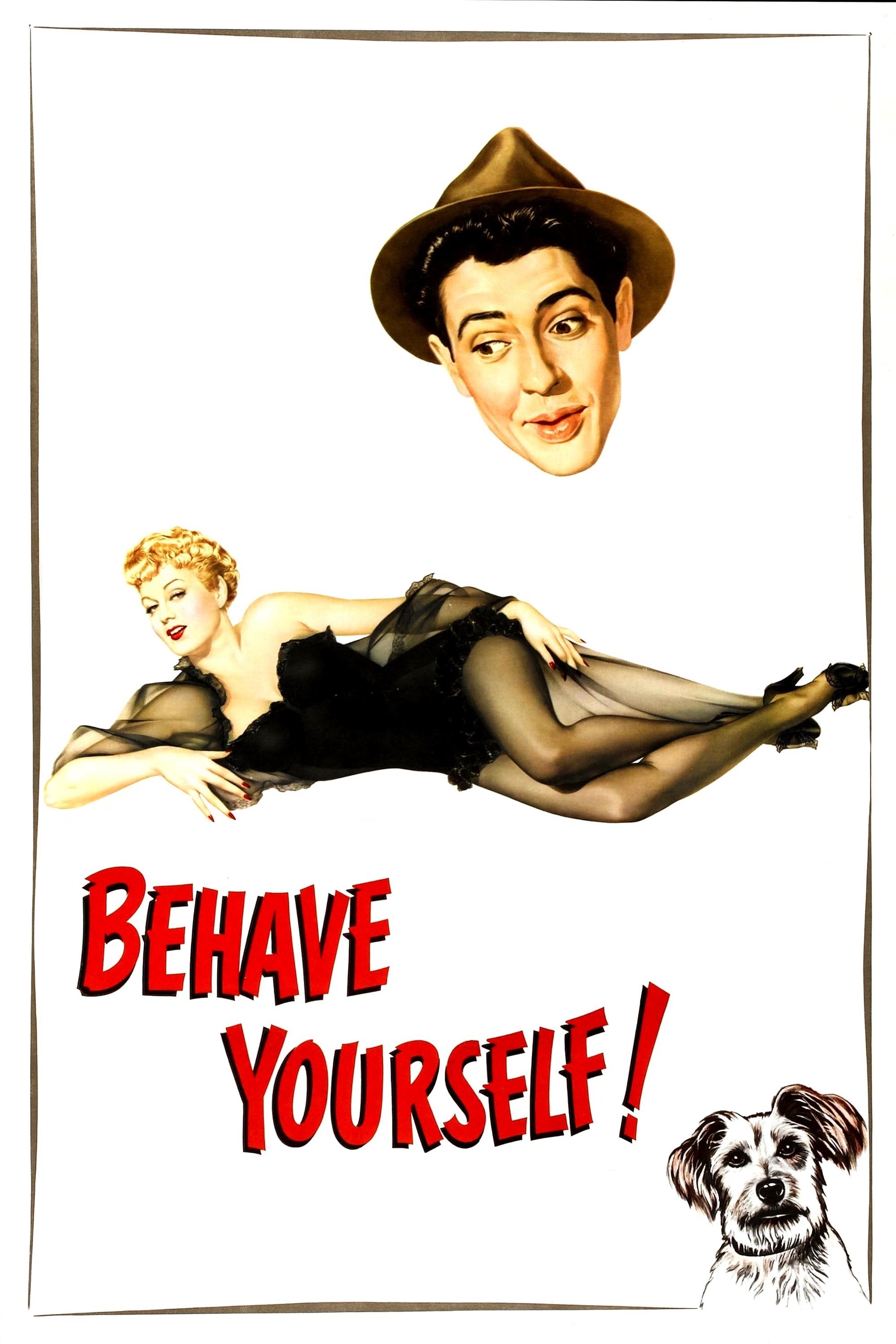 Behave Yourself!