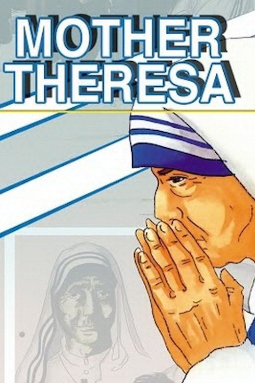 Mother Theresa: An Animated Classic on FREECABLE TV