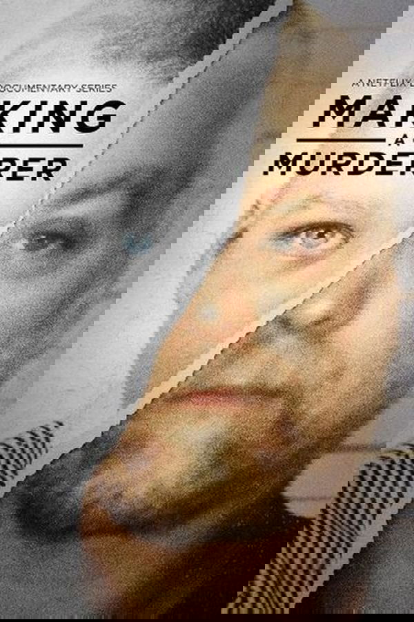Making a Murderer
