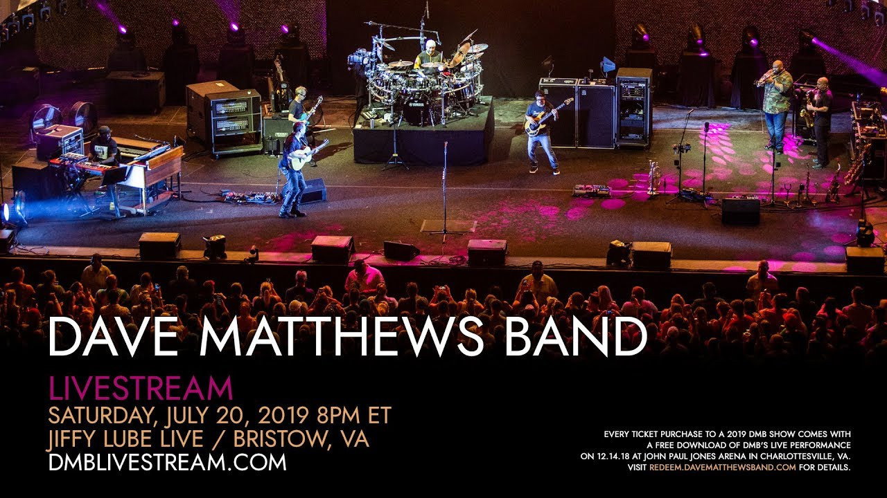Dave Matthews Band - Live from Jiffy Lube 7/20/2019