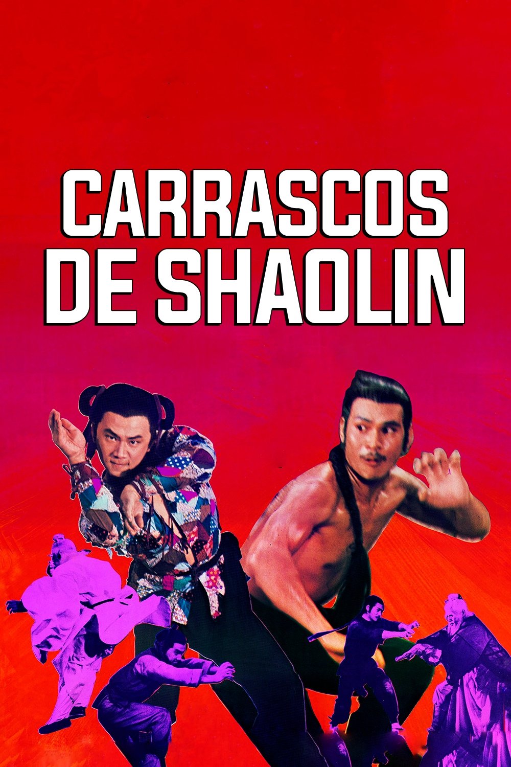Carrascos de Shaolin Carrascos de Shaolin