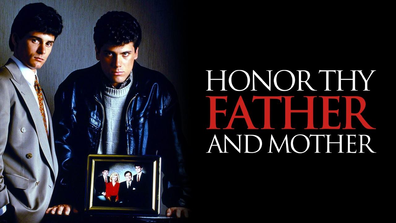 Honor Thy Father And Mother The Menendez Killings Honor Thy Father and Mother: The True Story of the Menendez Murders