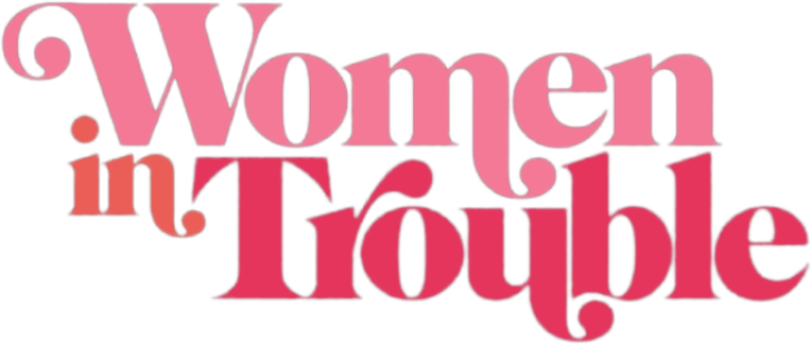 Women in Trouble Logo