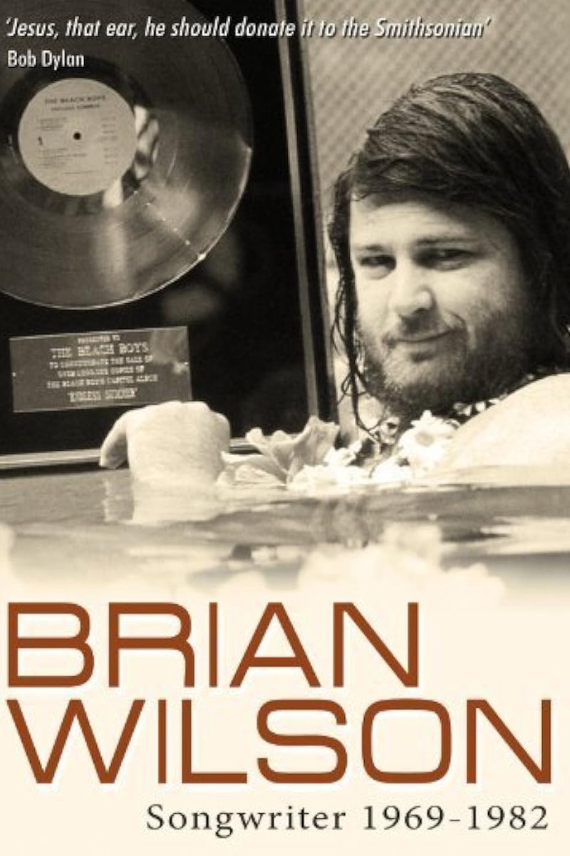 Brian Wilson: Songwriter 1969-1982