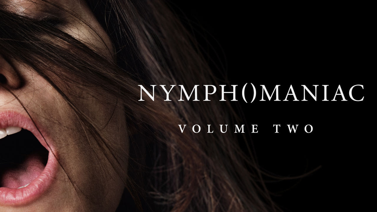 Nymphomaniac: Vol. II