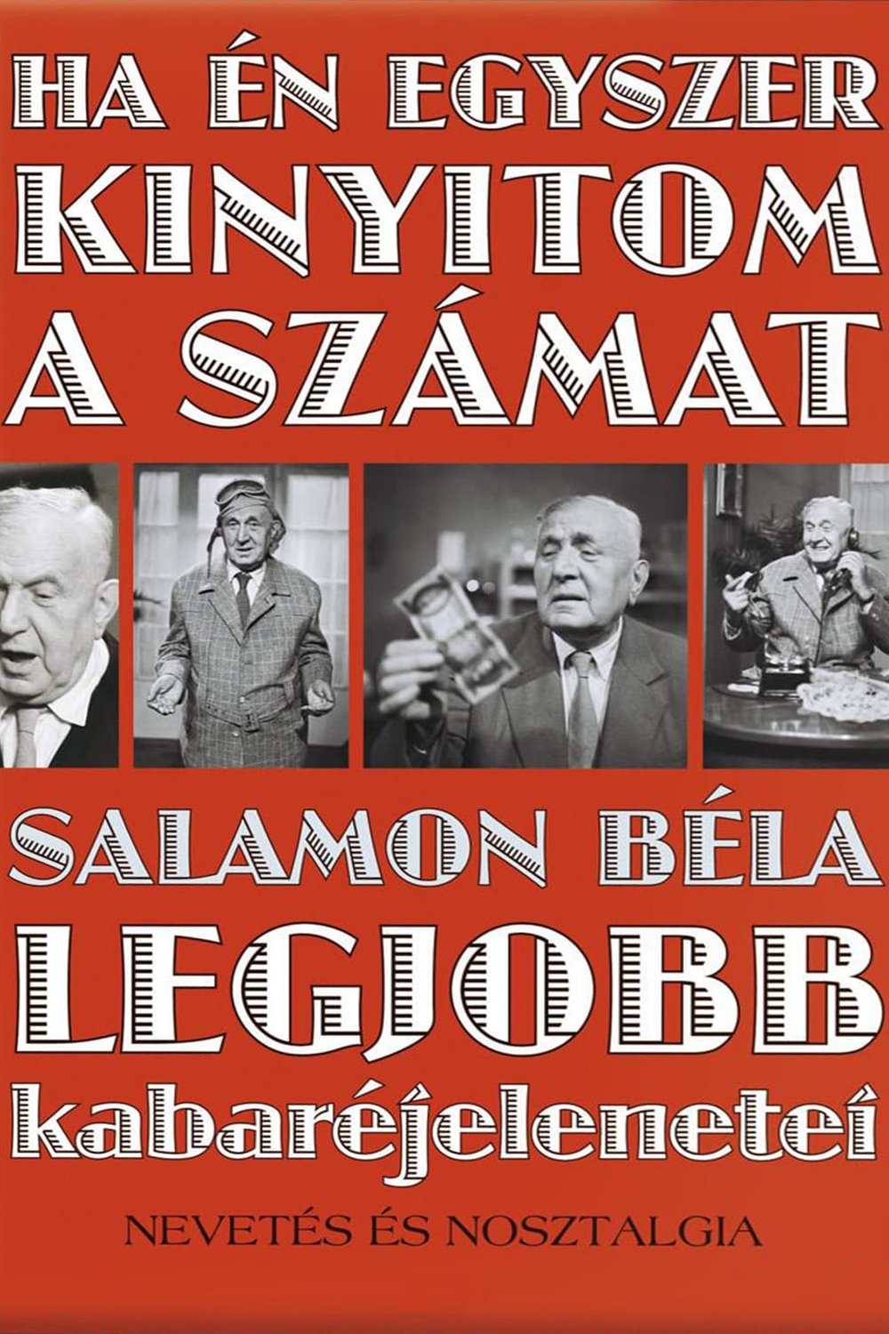 Ha én egyszer kinyitom a számat Ha én egyszer kinyitom a számat