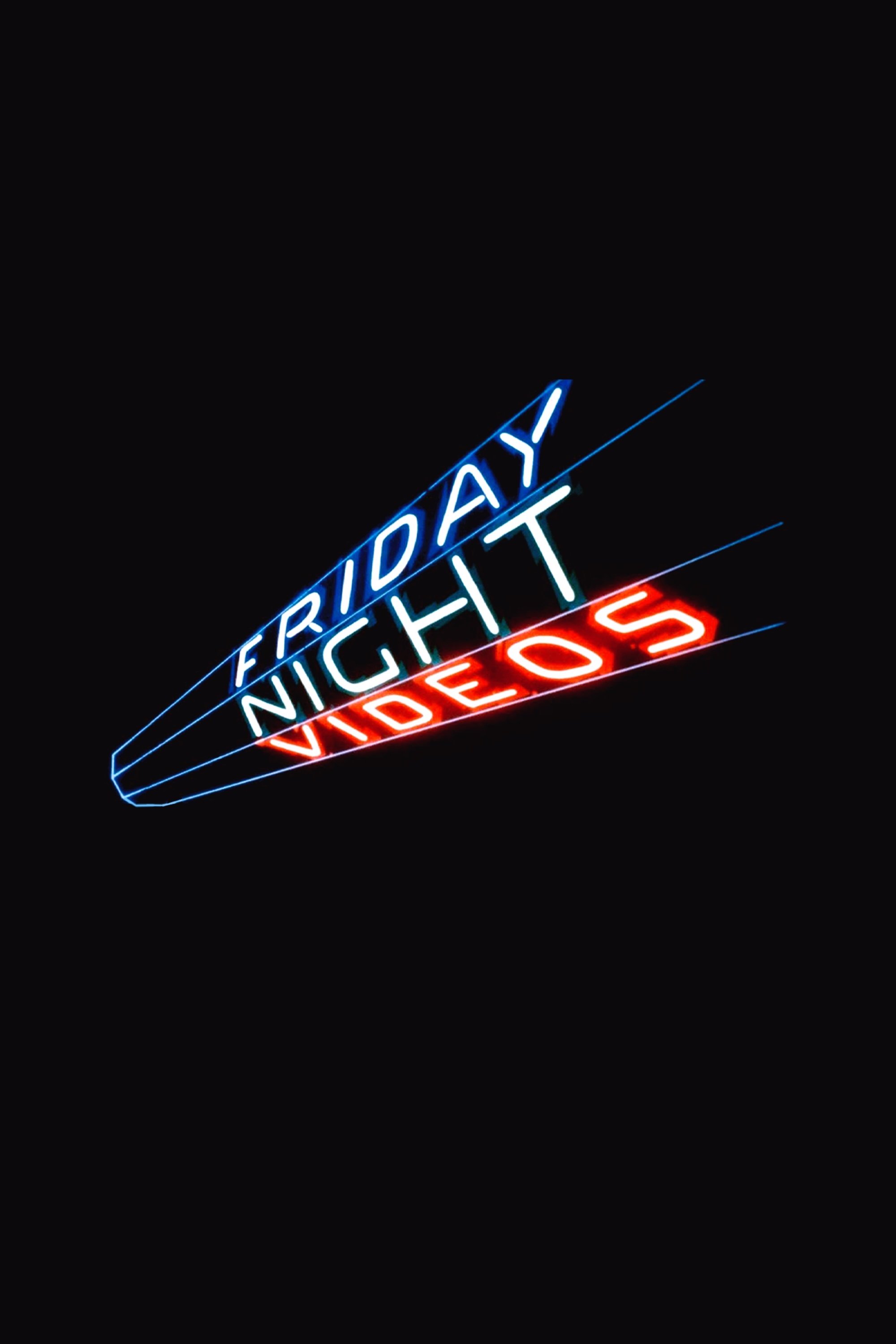 Friday Night Videos