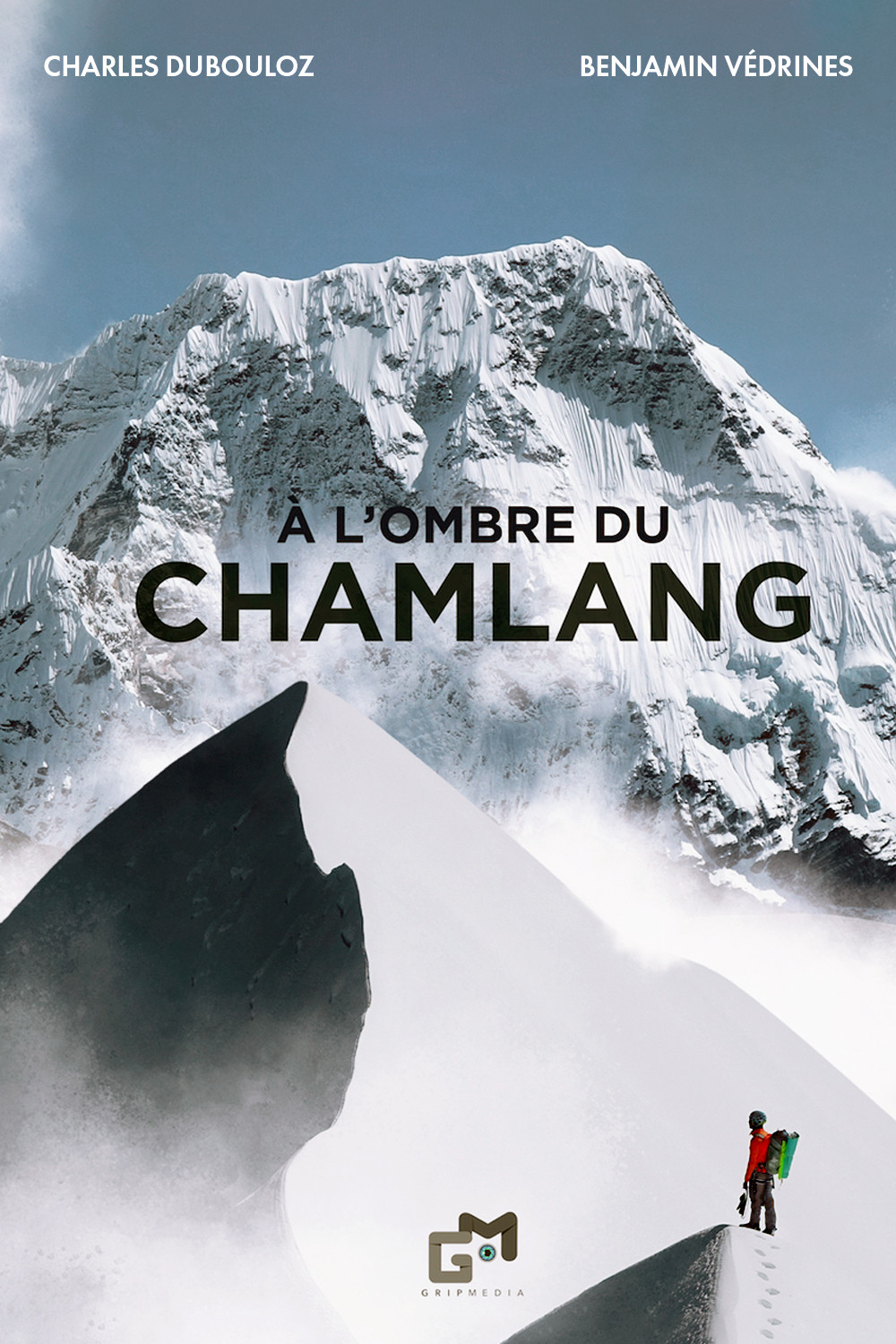 &Agrave; l&rsquo;Ombre du Chamlang