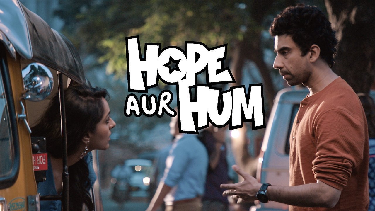 Hope Aur Hum (2018)