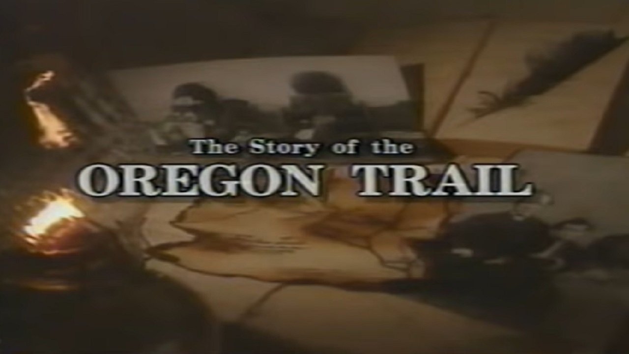 The Story of the Oregon Trail (1993)