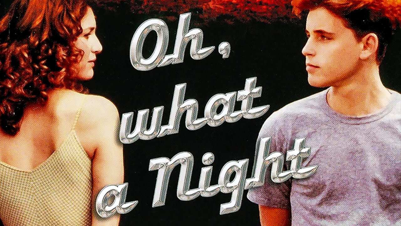 Oh, What a Night (1992)