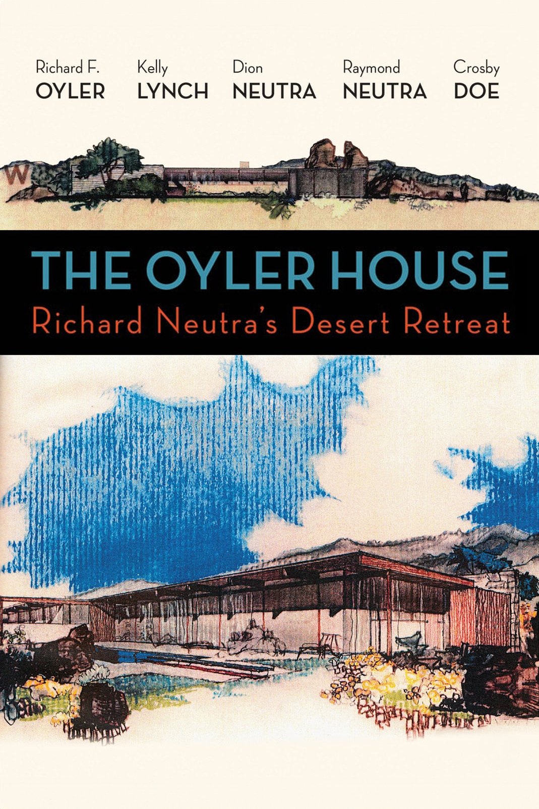 The Oyler House: Richard Neutra's Desert Retreat