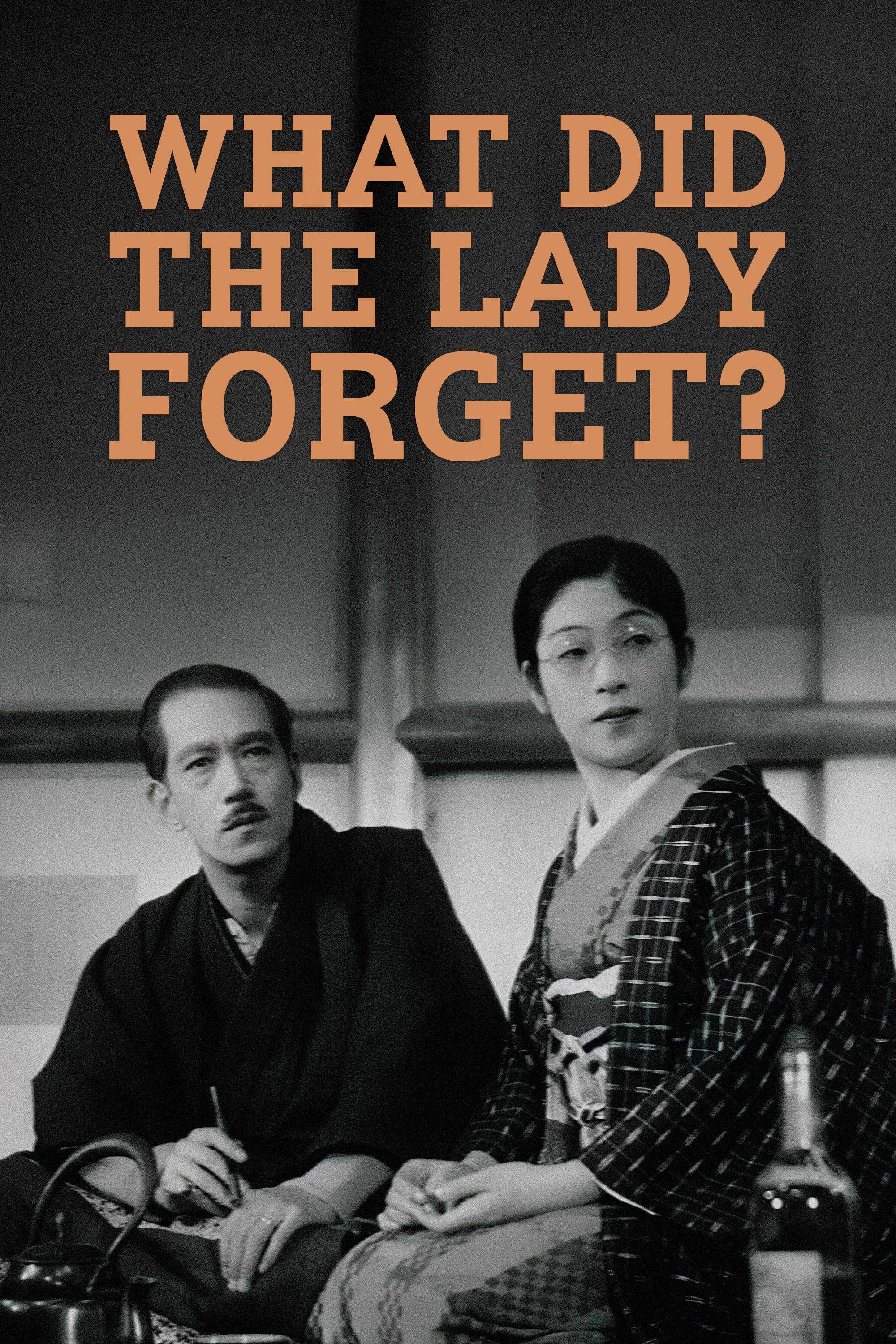 What Did the Lady Forget?