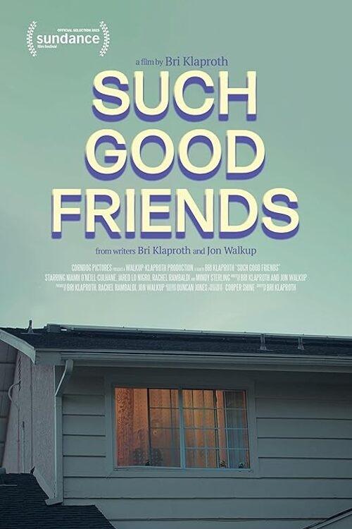 Such Good Friends Such Good Friends