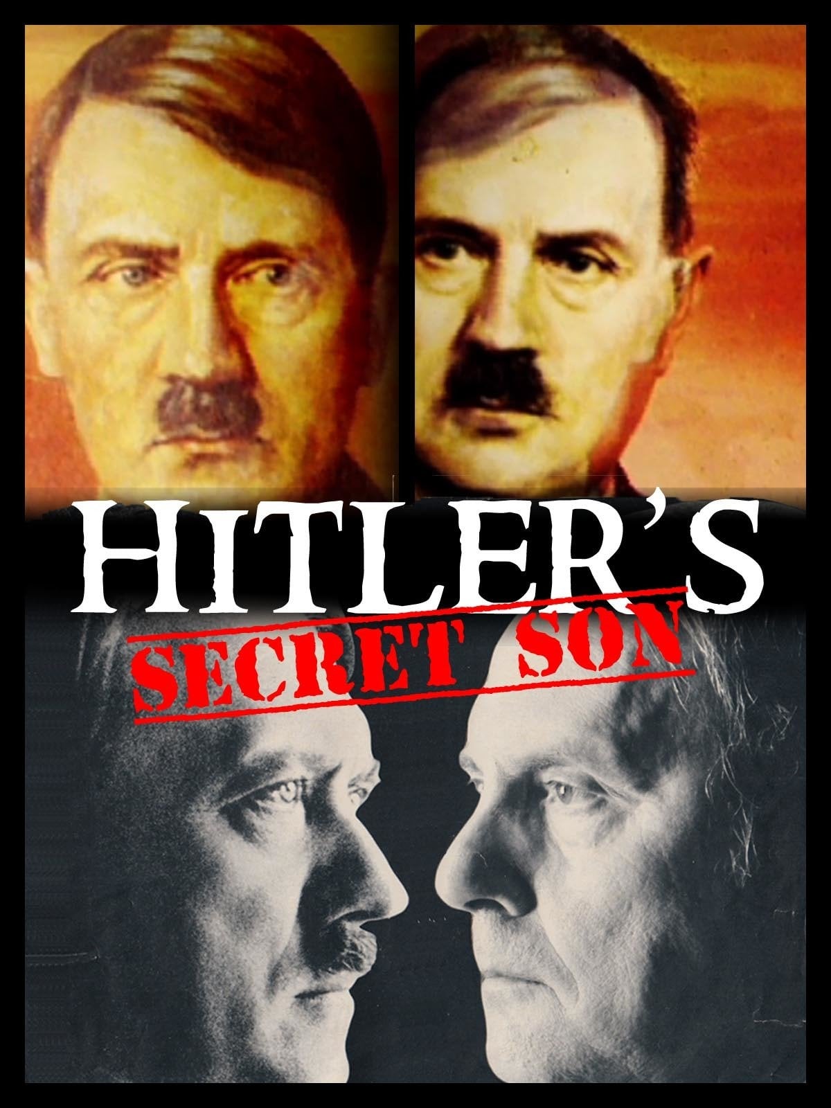 Hitler's Secret Son on FREECABLE TV