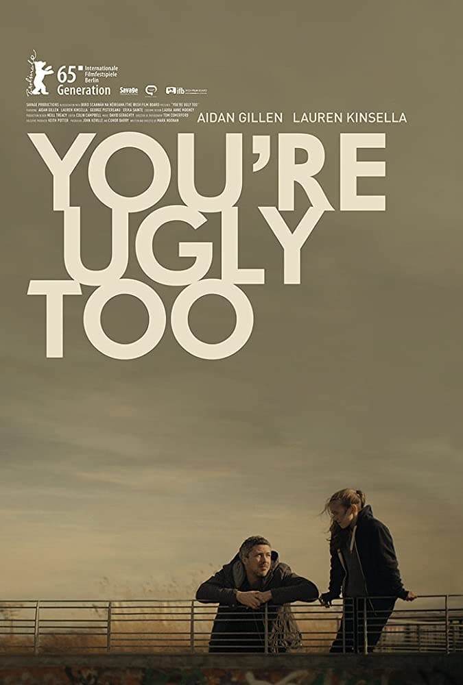 Affiche du film You're ugly too 164081