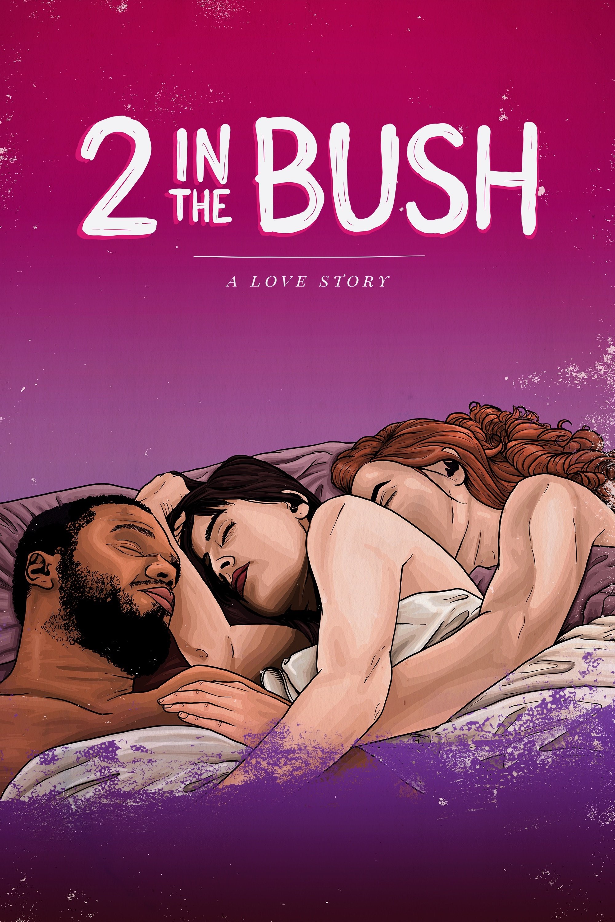 2 in the Bush: A Love Story