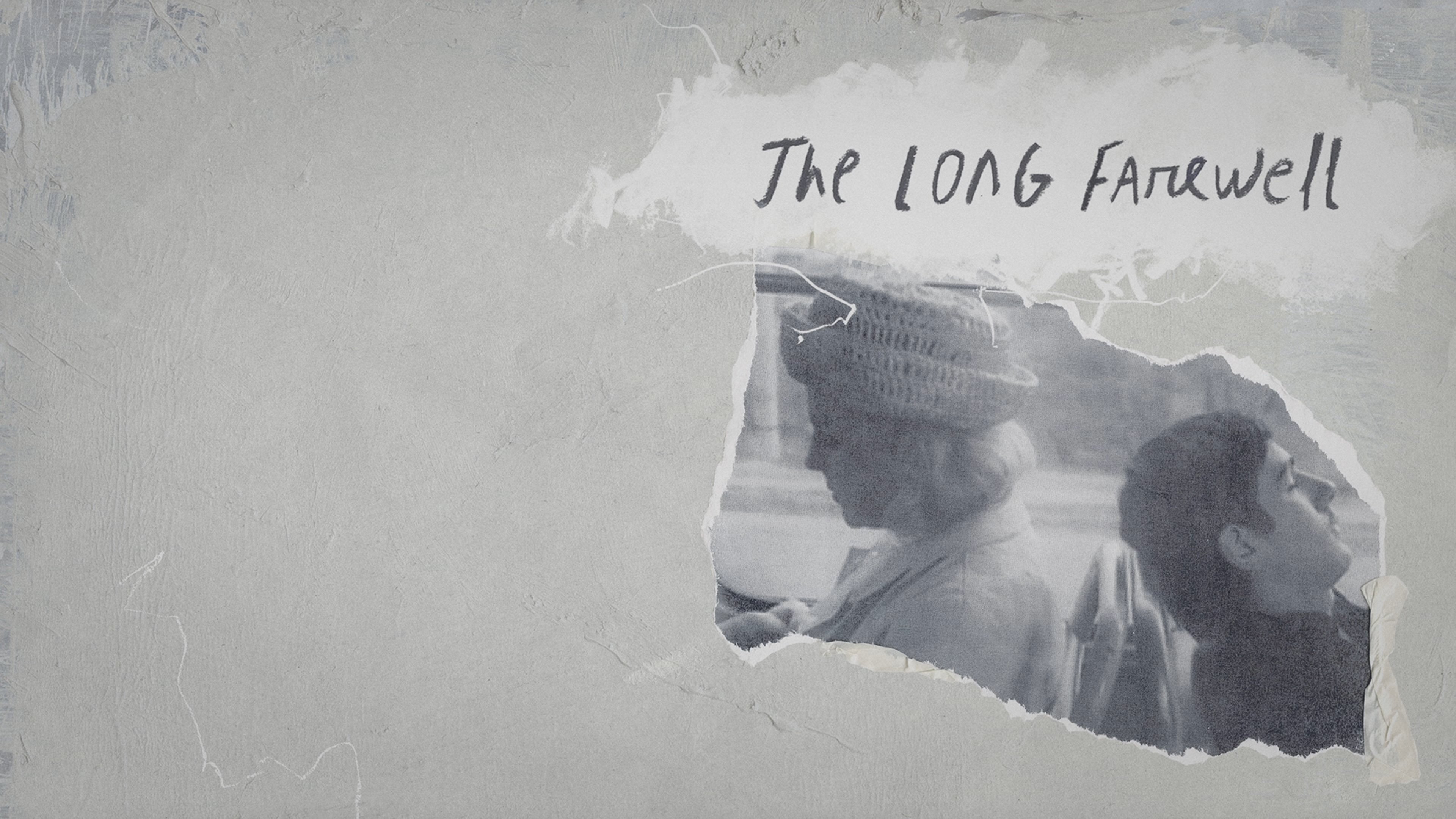 The Long Farewell