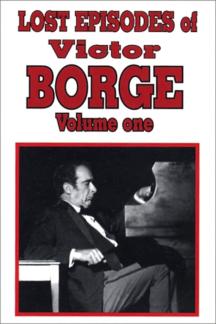 Lost Episodes of Victor Borge - Volume One