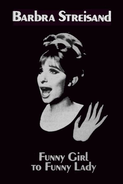 Funny Girl to Funny Lady