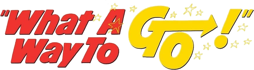 What a Way to Go! Logo