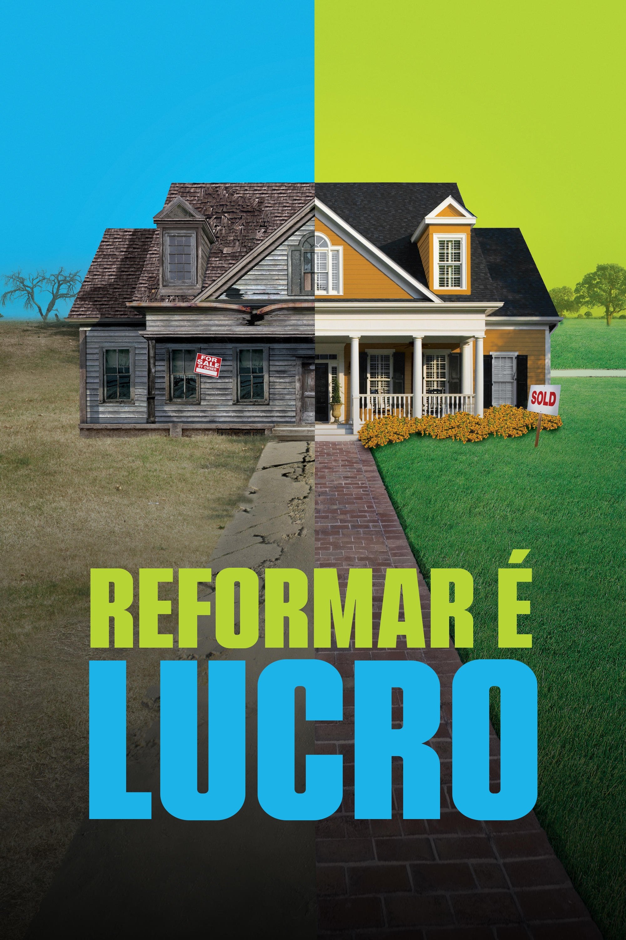 Reforma é Lucro Reforma é Lucro