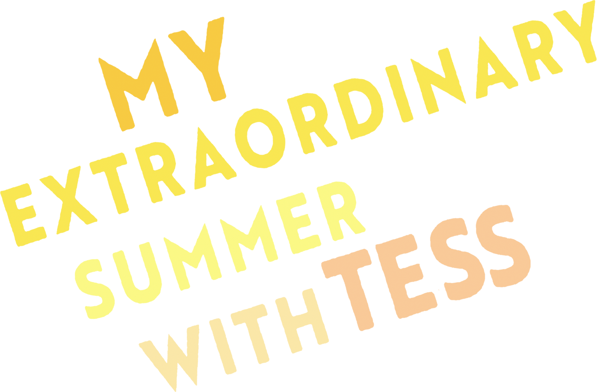My Extraordinary Summer with Tess