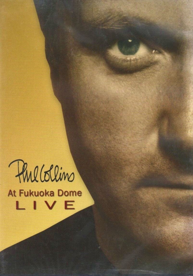 Phil Collins Live at Fukuoka Dome