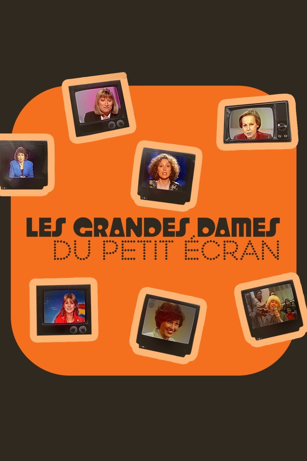 Les grandes dames du petit écran Les grandes dames du petit écran