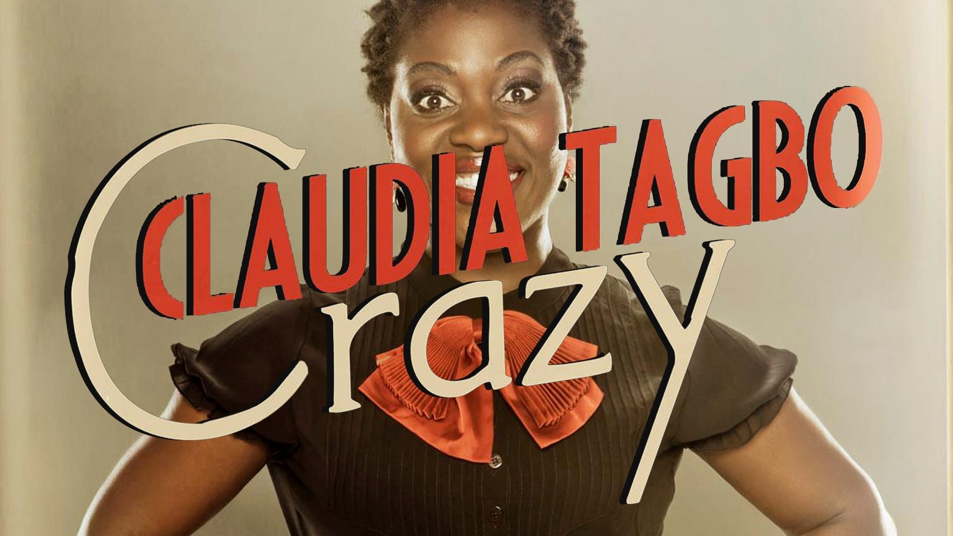 Claudia Tagbo - Crazy