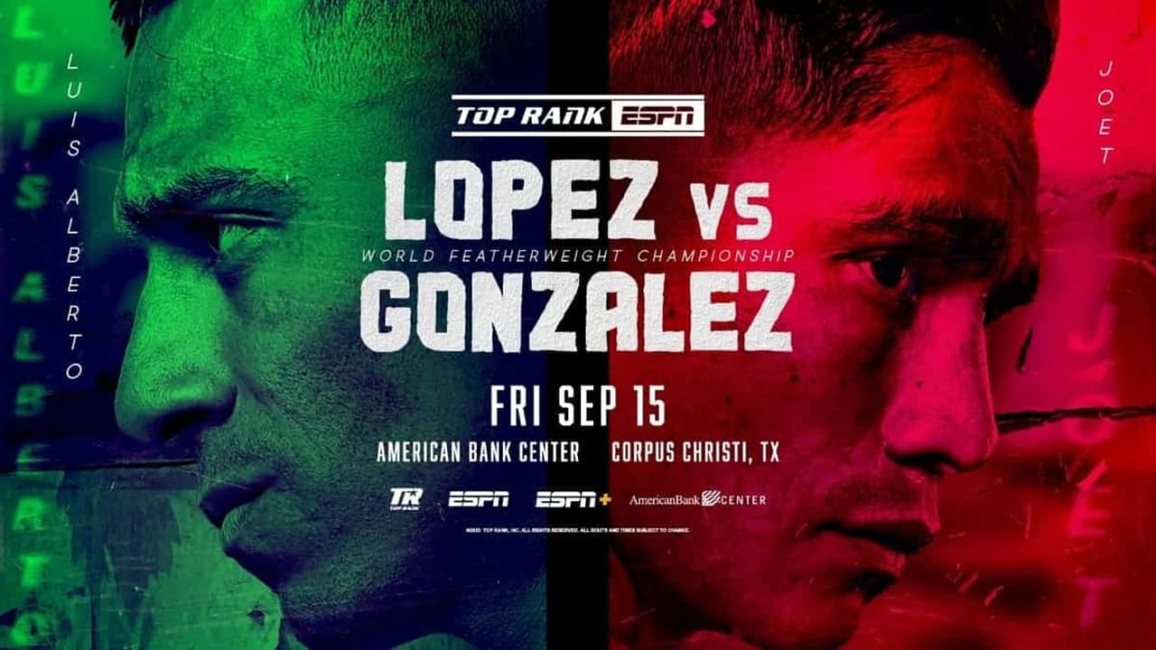 Luis Alberto Lopez vs. Joet Gonzalez (2023)