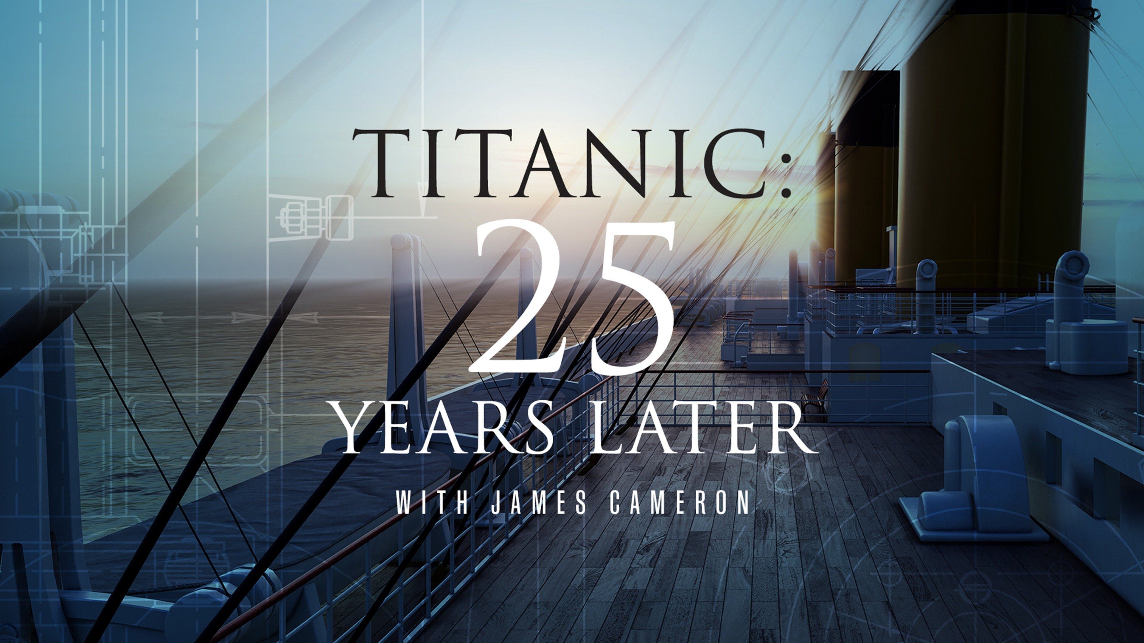 Titanic: 25 Years Later with James Cameron (2023)