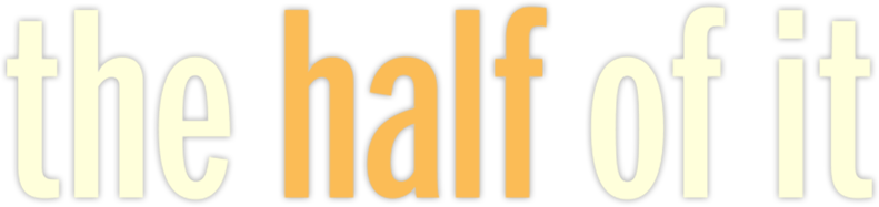 The Half of It Logo