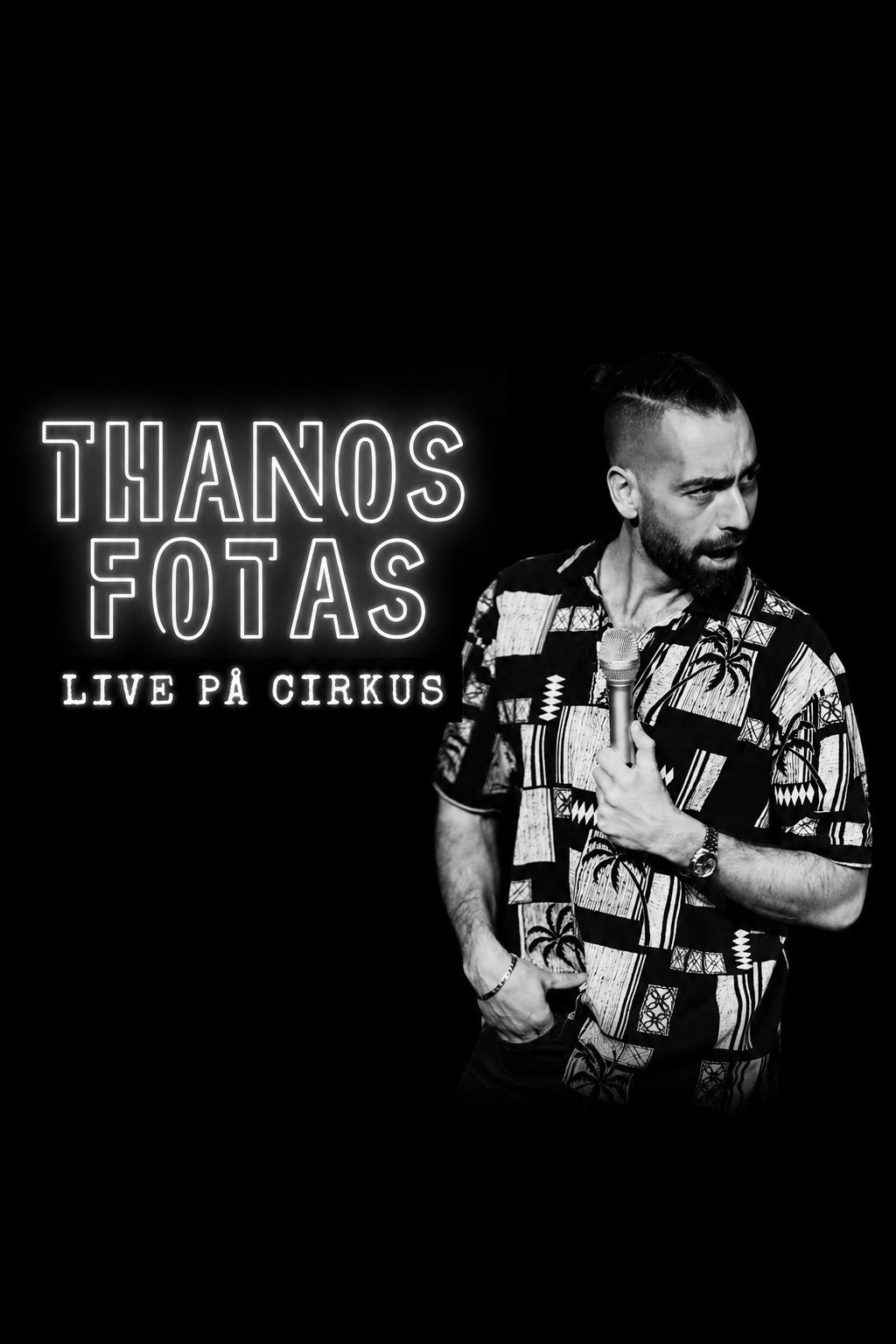 Thanos Fotas - Live på Cirkus Poster