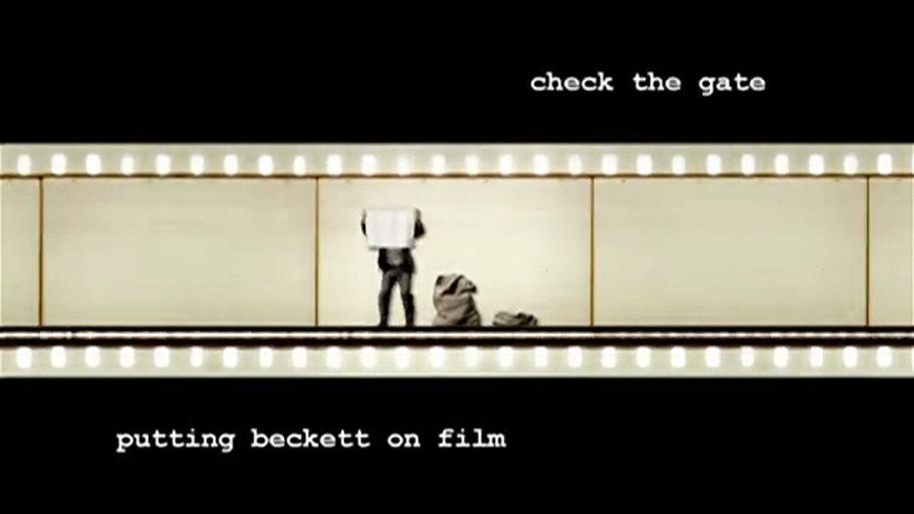 Check the Gate: Putting Beckett on Film